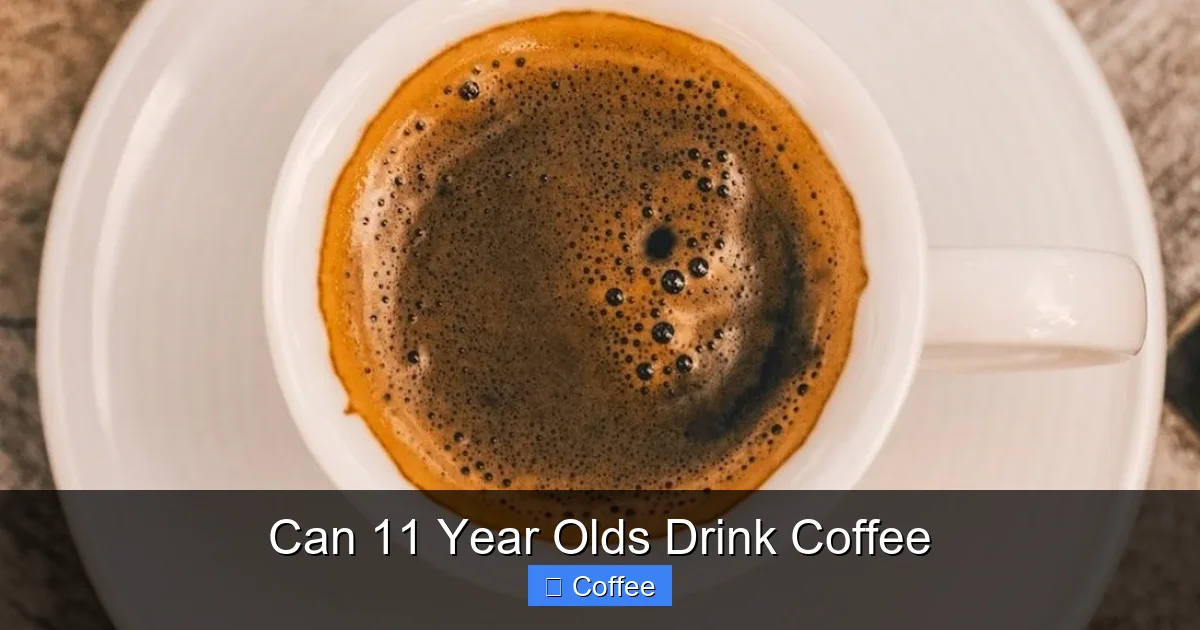 Can 11 Year Olds Drink Coffee
