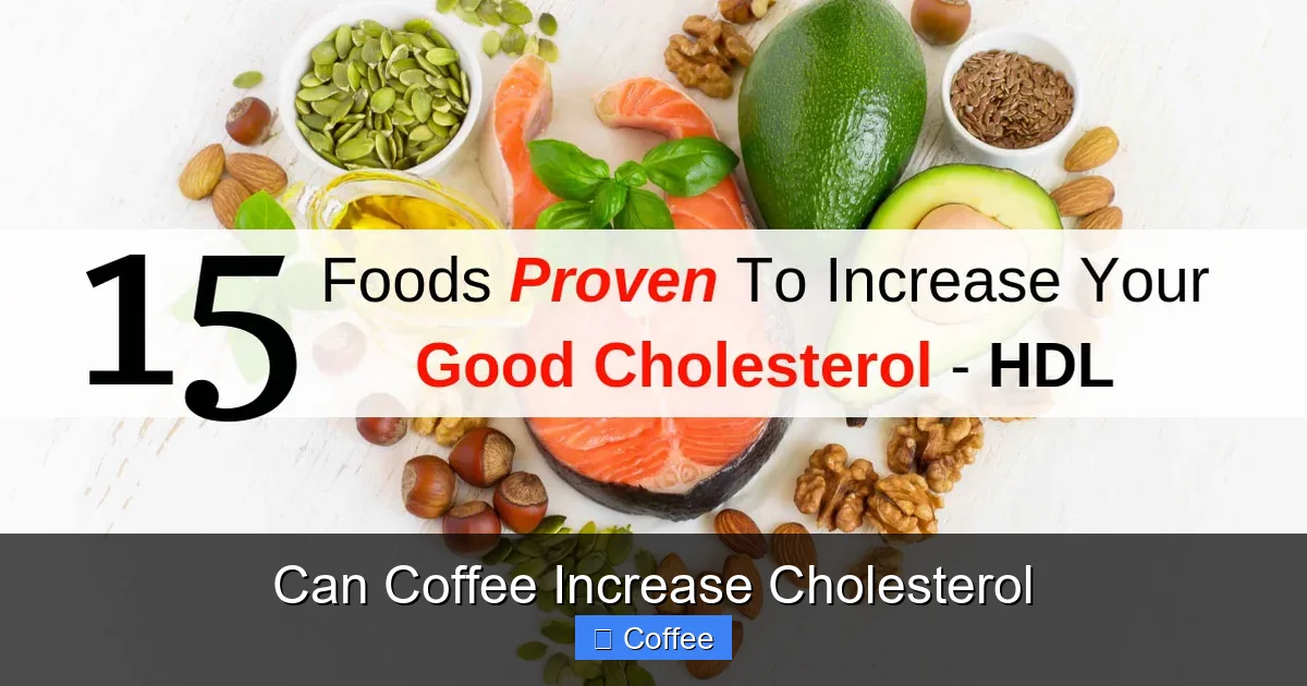Can Coffee Increase Cholesterol