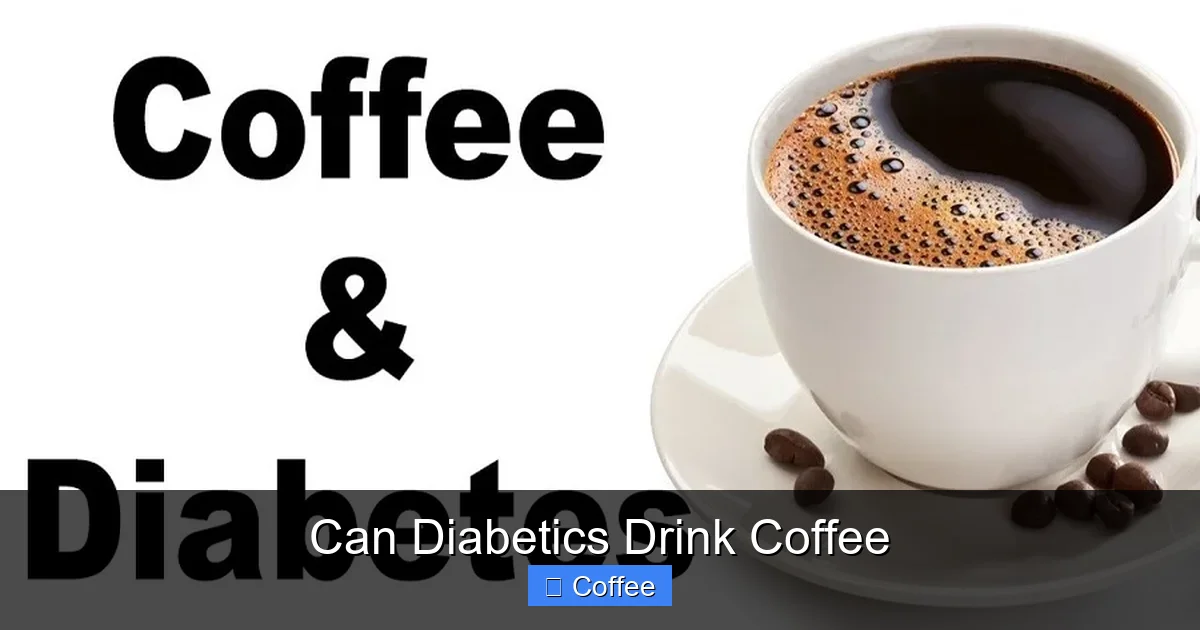 Can Diabetics Drink Coffee