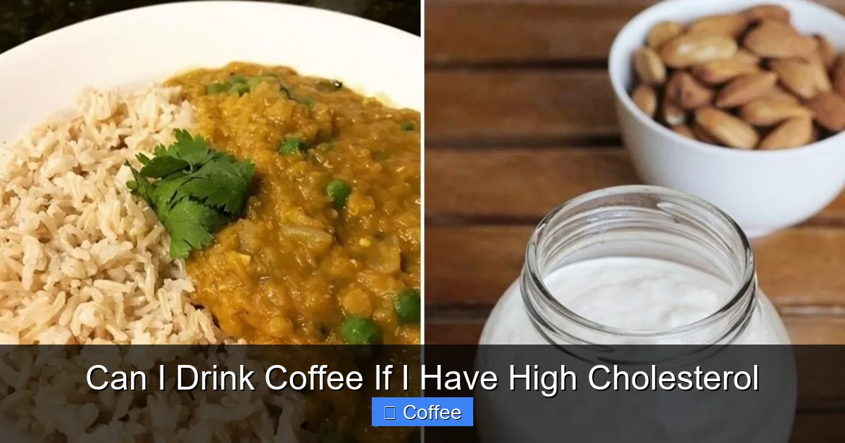 Can I Drink Coffee If I Have High Cholesterol