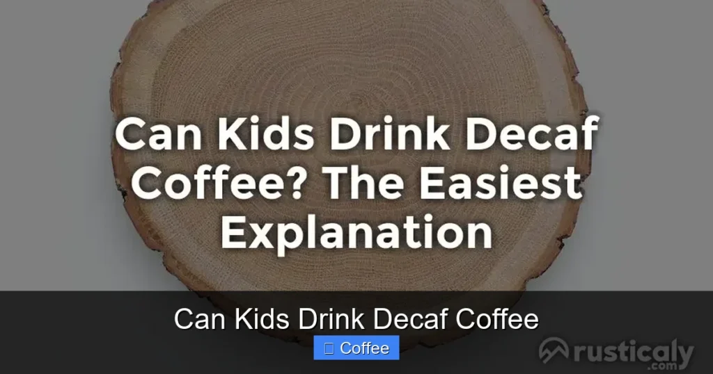 Can Kids Drink Decaf Coffee