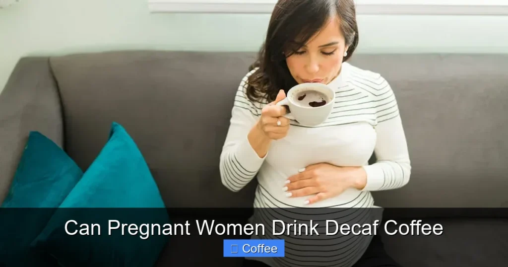 Can Pregnant Women Drink Decaf Coffee