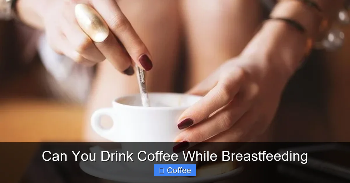 Can You Drink Coffee While Breastfeeding