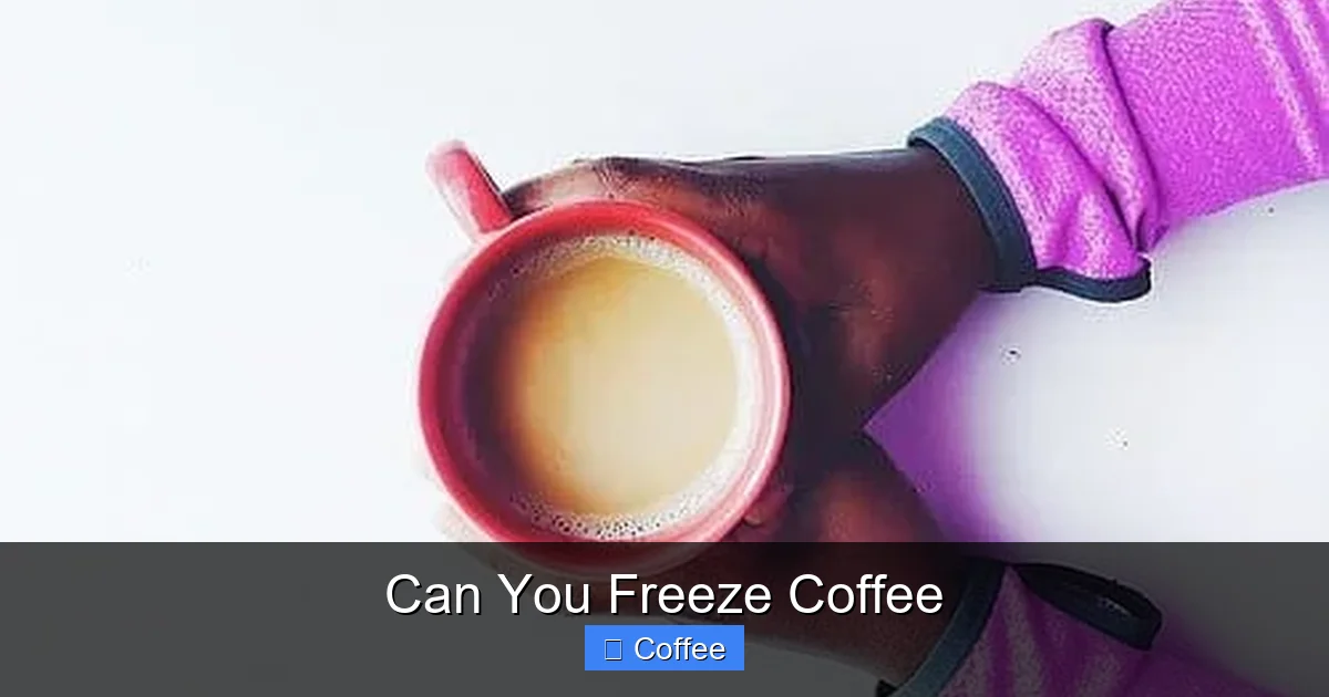 Can You Freeze Coffee