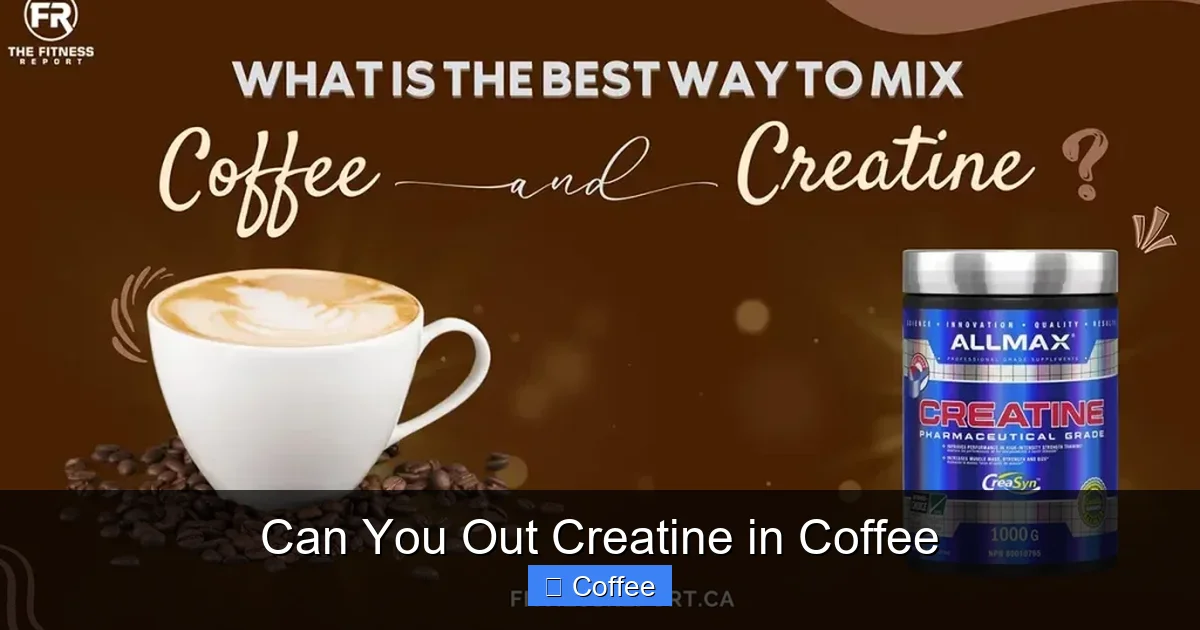 Can You Out Creatine in Coffee