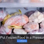 Can You Put Frozen Food in a Pressure Cooker