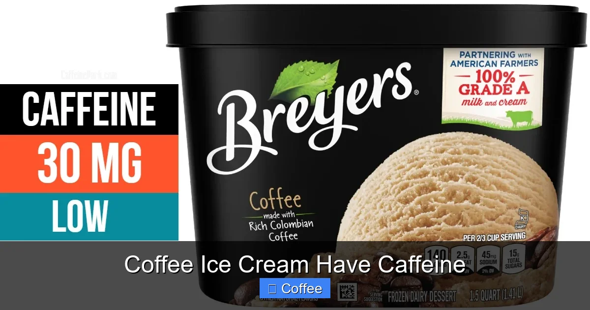 Coffee Ice Cream Have Caffeine