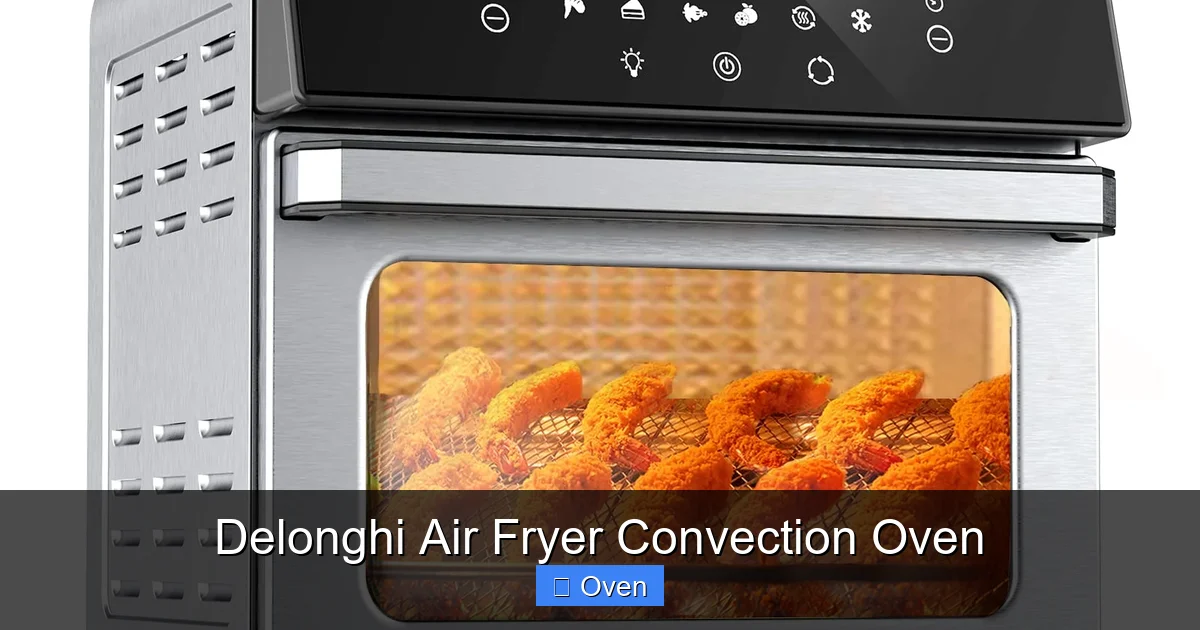 Delonghi Air Fryer Convection Oven