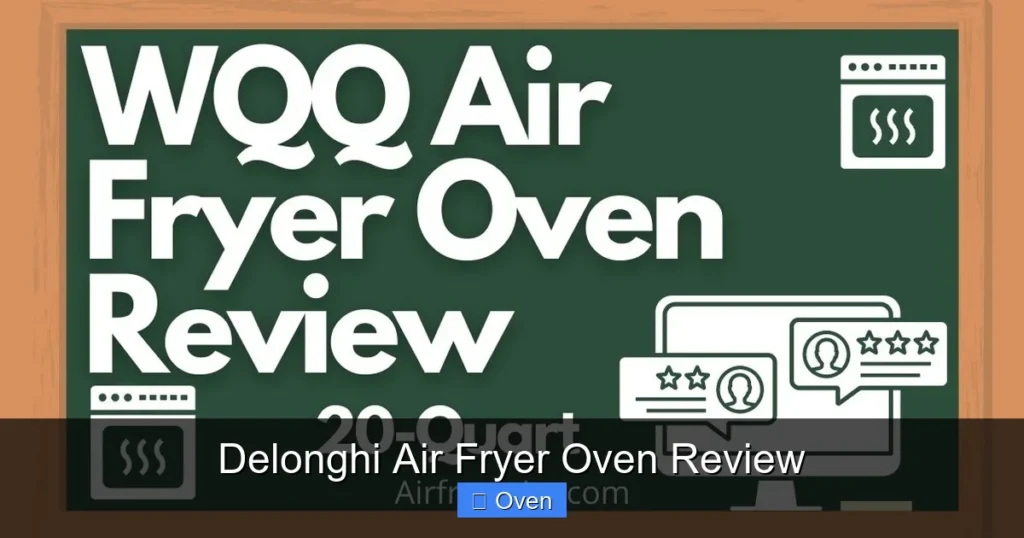 Delonghi Air Fryer Oven Review