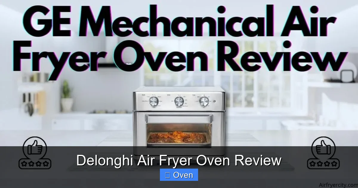 Delonghi Air Fryer Oven Review