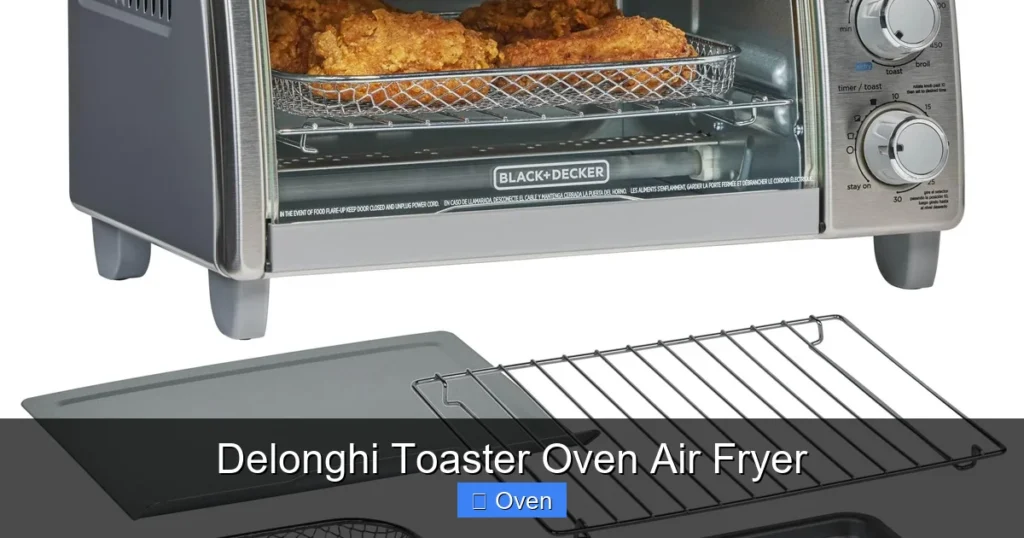 Delonghi Toaster Oven Air Fryer