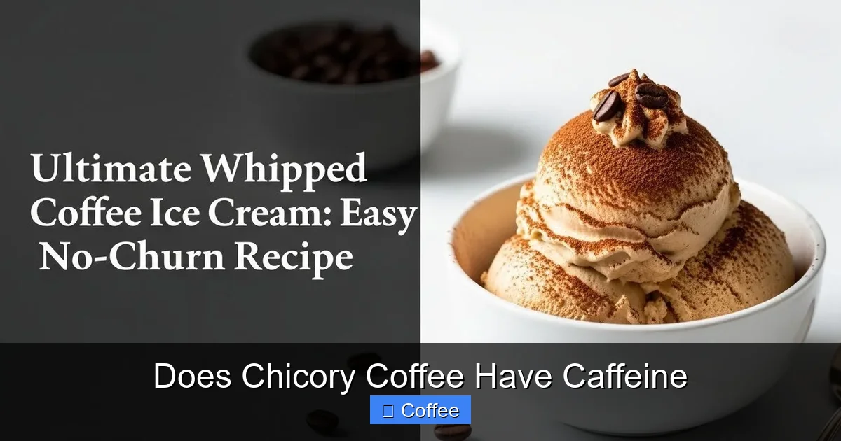 Does Chicory Coffee Have Caffeine