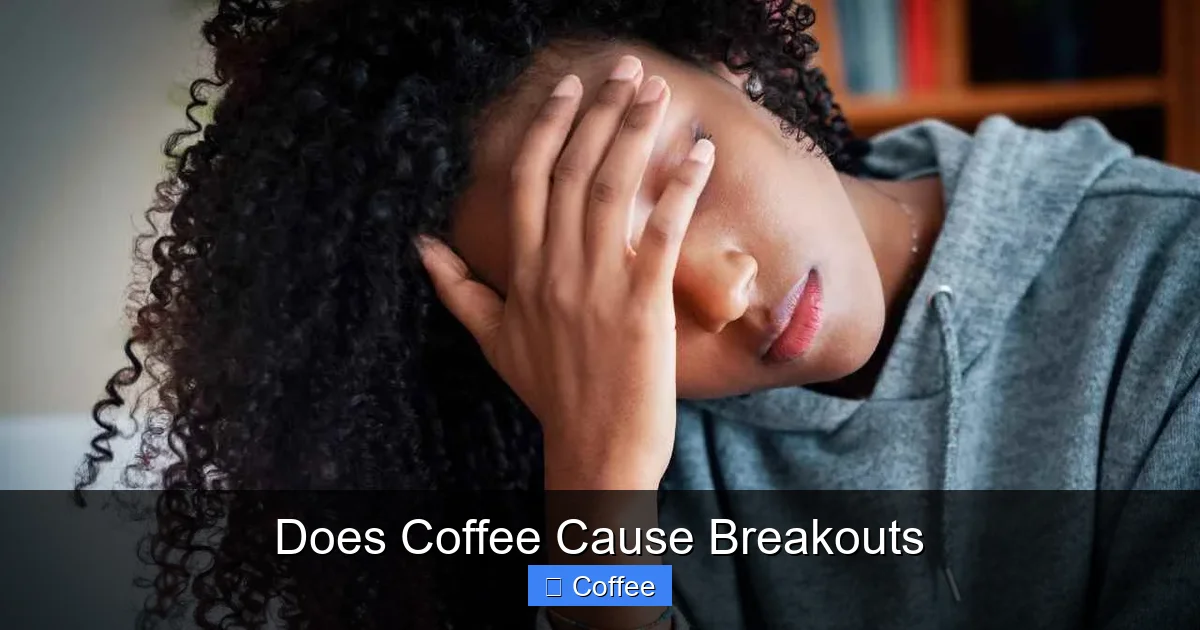 Does Coffee Cause Breakouts