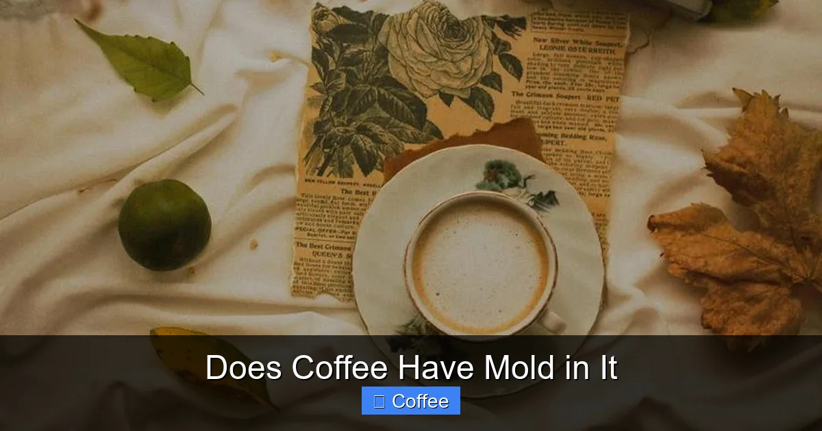 Does Coffee Have Mold in It