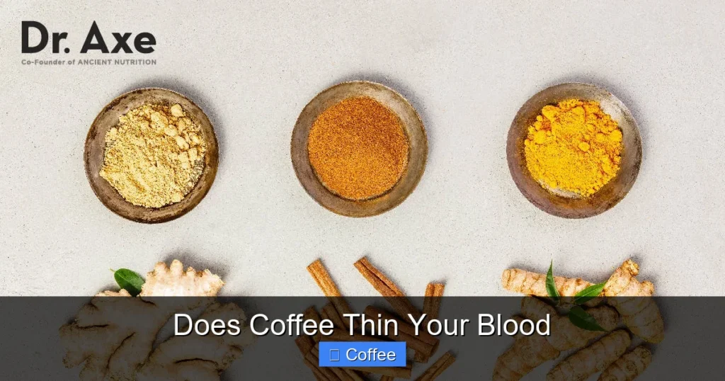 Does Coffee Thin Your Blood