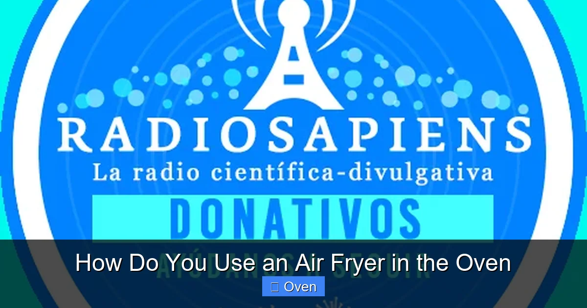 How Do You Use an Air Fryer in the Oven