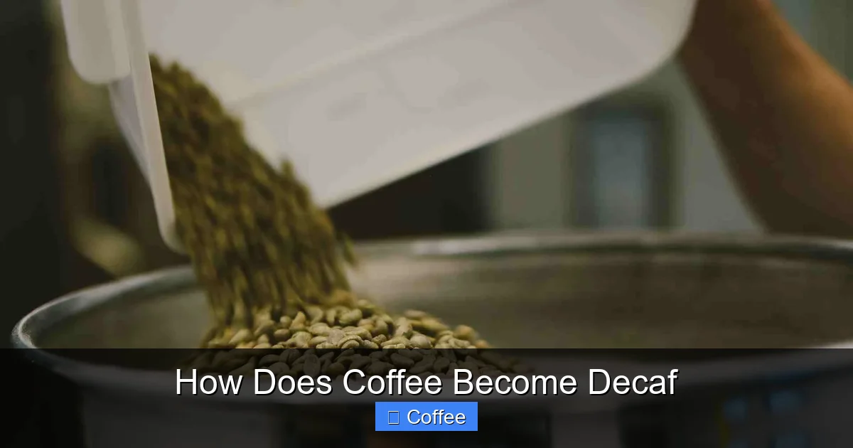 How Does Coffee Become Decaf