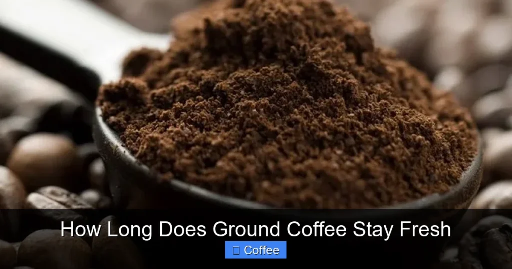 How Long Does Ground Coffee Stay Fresh