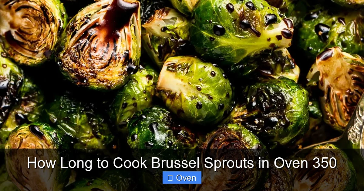 How Long to Cook Brussel Sprouts in Oven 350
