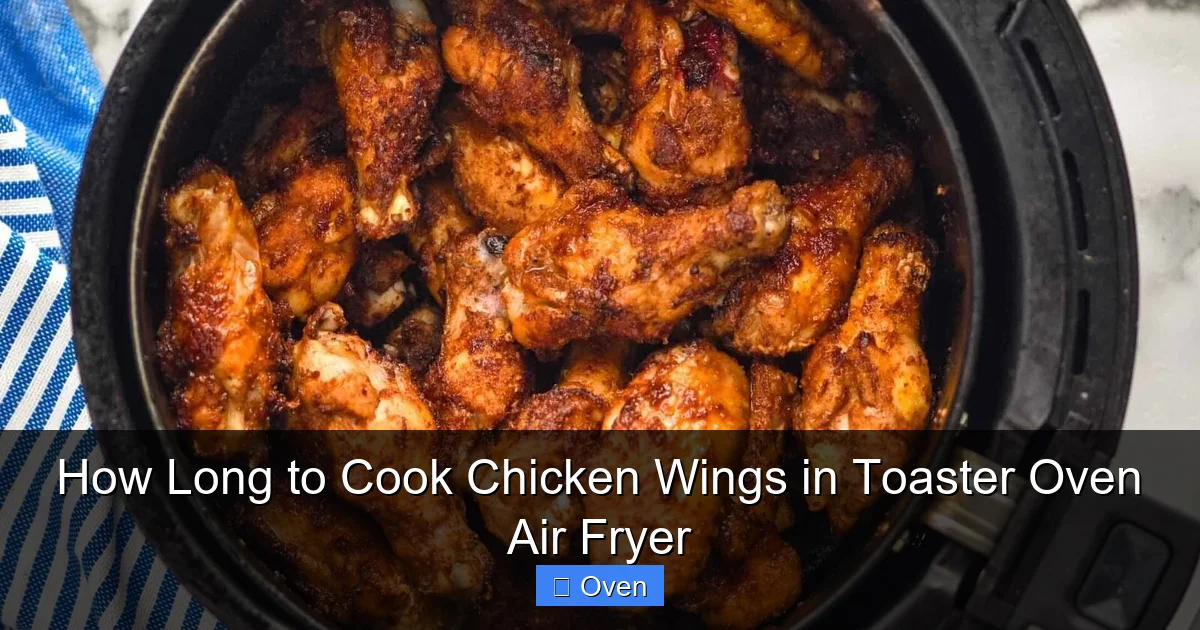How Long to Cook Chicken Wings in Toaster Oven Air Fryer