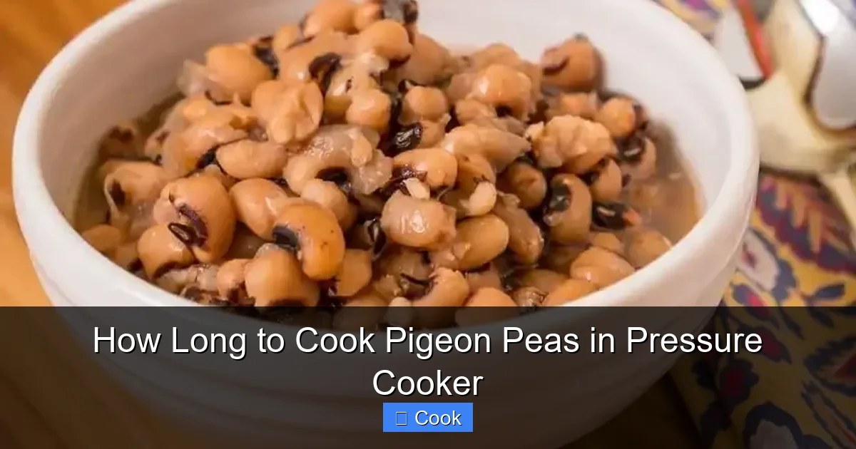 How Long to Cook Pigeon Peas in Pressure Cooker