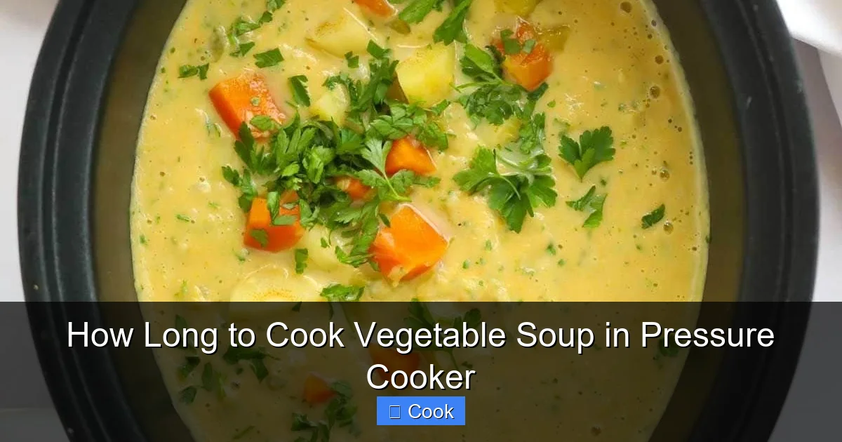 How Long to Cook Vegetable Soup in Pressure Cooker