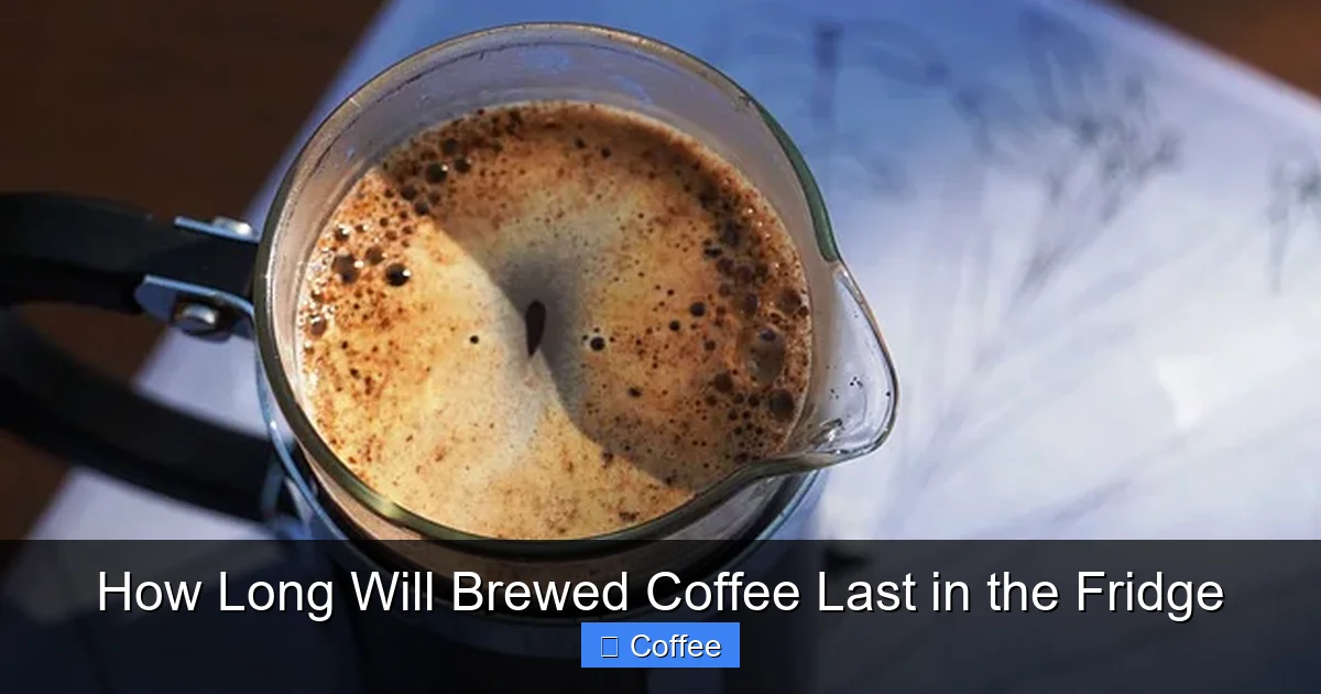 How Long Will Brewed Coffee Last in the Fridge