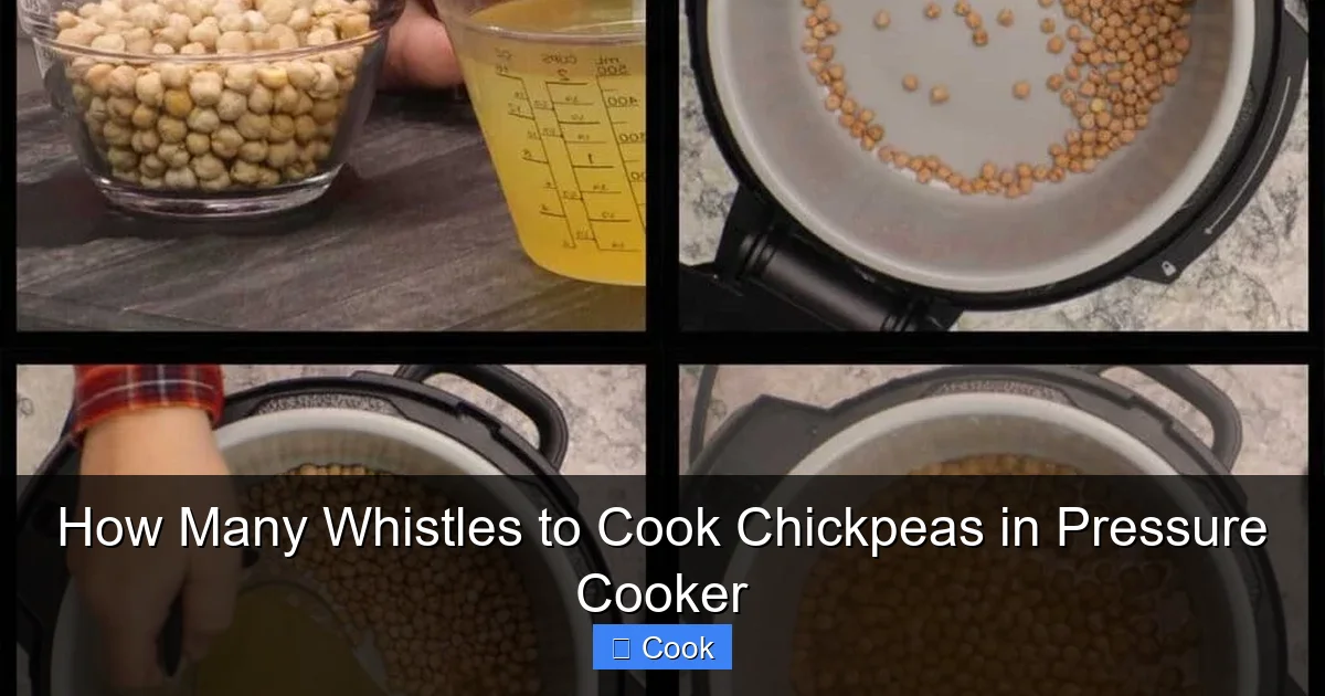 How Many Whistles to Cook Chickpeas in Pressure Cooker