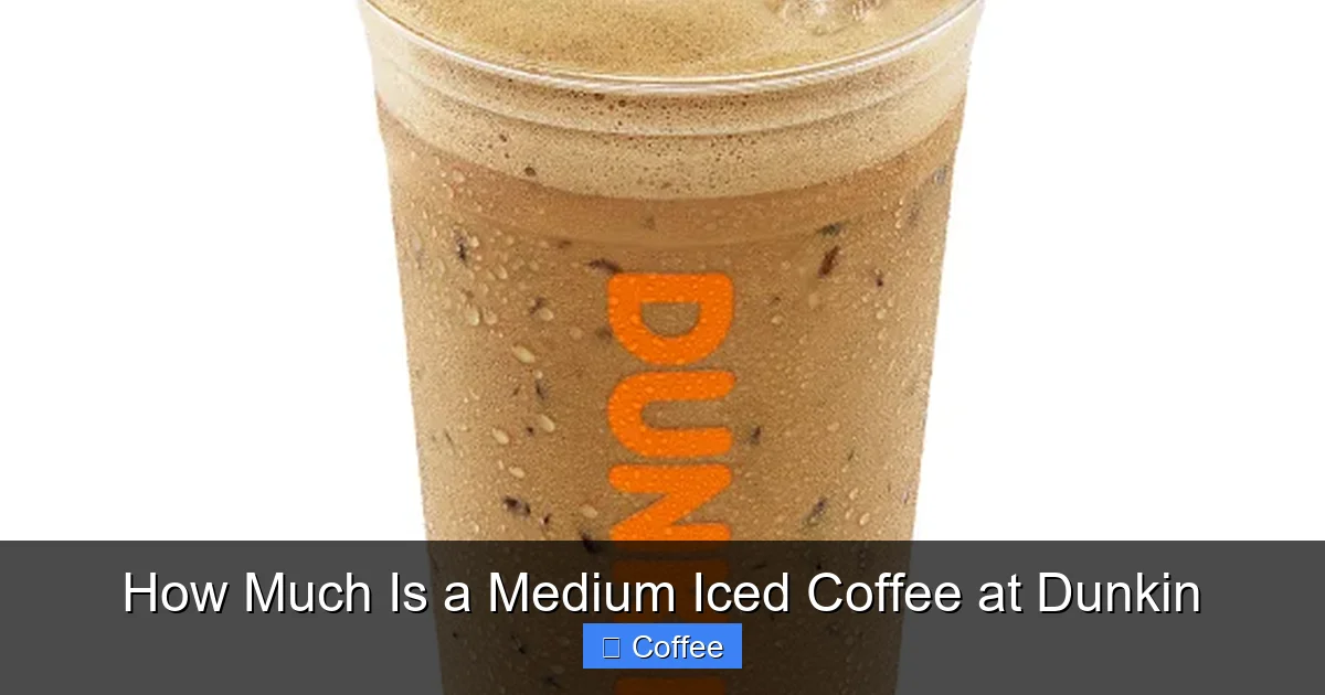 How Much Is a Medium Iced Coffee at Dunkin