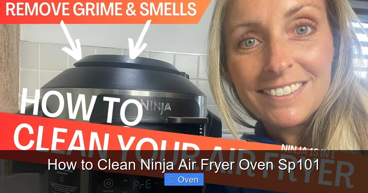 How to Clean Ninja Air Fryer Oven Sp101