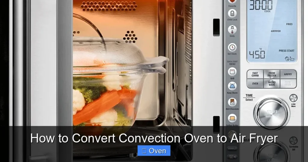 How to Convert Convection Oven to Air Fryer
