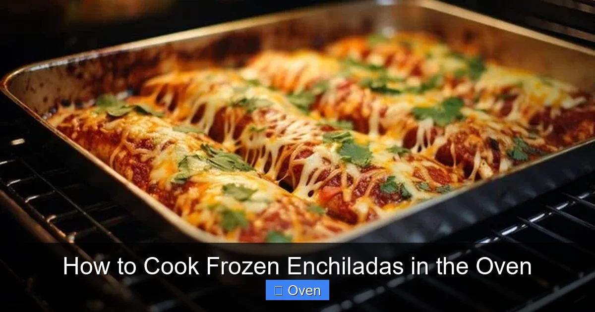 How to Cook Frozen Enchiladas in the Oven
