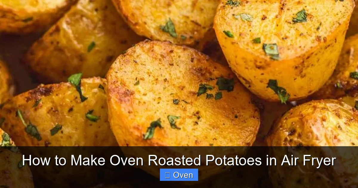 How to Make Oven Roasted Potatoes in Air Fryer