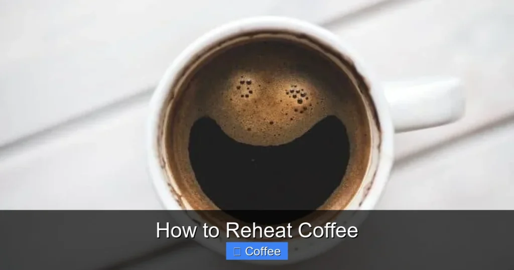 How to Reheat Coffee