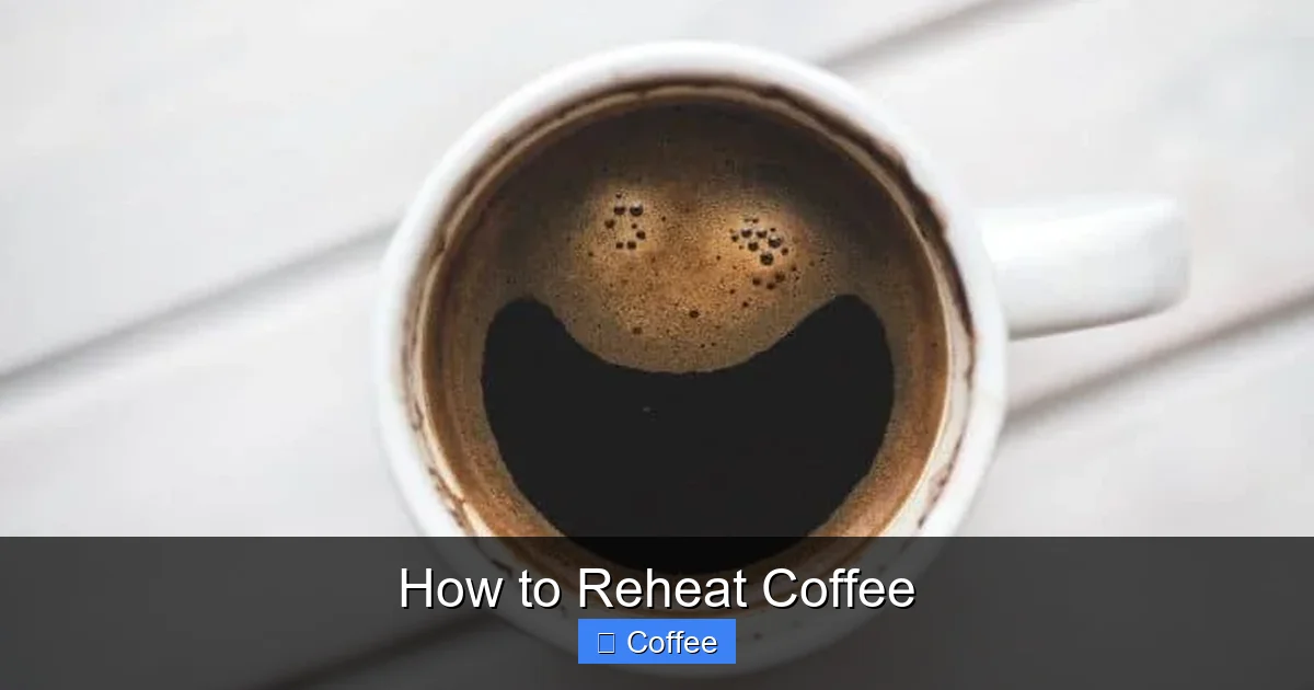 How to Reheat Coffee