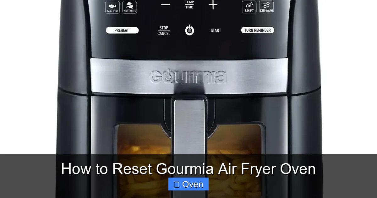 How to Reset Gourmia Air Fryer Oven