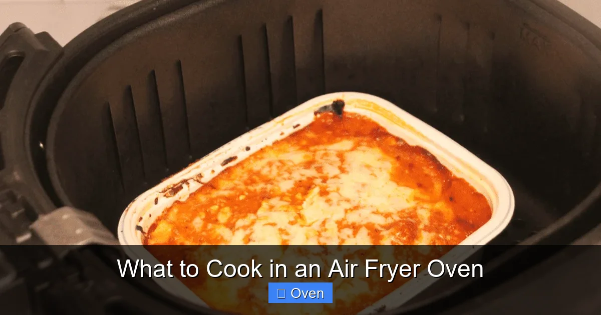 What to Cook in an Air Fryer Oven