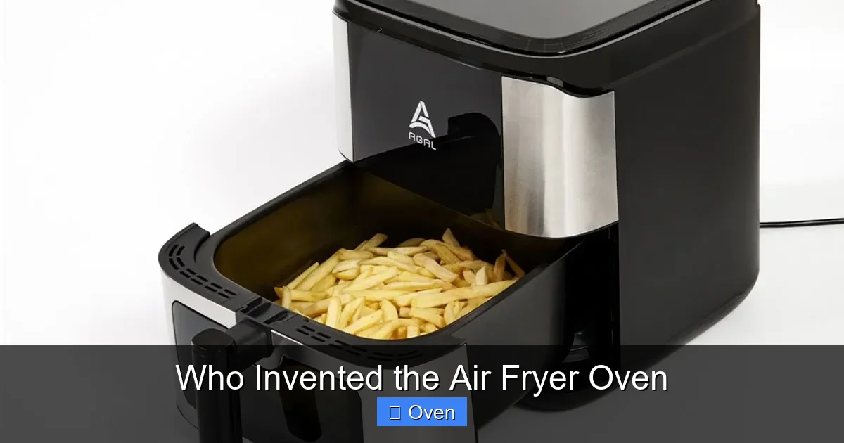 Who Invented the Air Fryer Oven